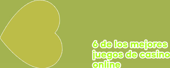 Los mejores juegos de casino online
