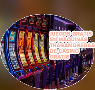 Maquinitas de casino gratis
